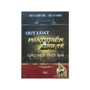 Khám Phá Quy Luật Phát Triển Kinh Tế - Điều Bạn Cần Biết
